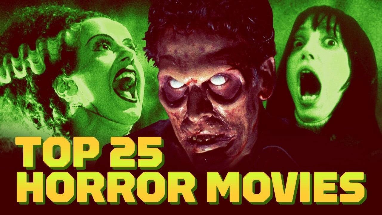 The 25 Best Horror Movies