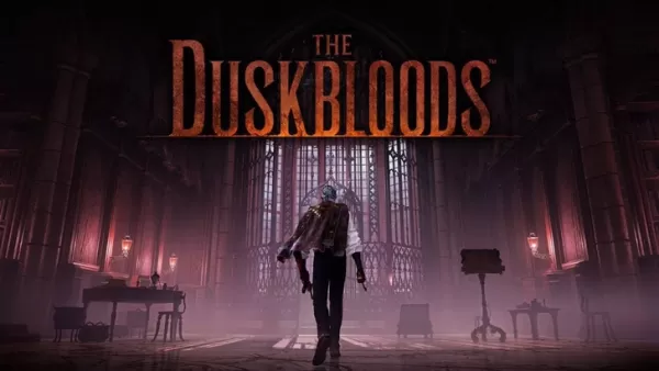 Duskbloods：最新新聞更新