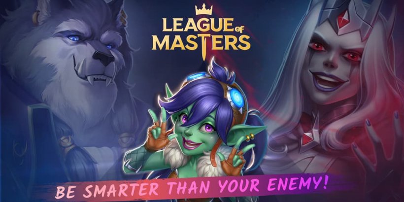 League of Masters: Auto Chess uscirà in tutto il mondo su Android e PC