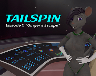 Tailspin (EP1) - Ginger's Escape