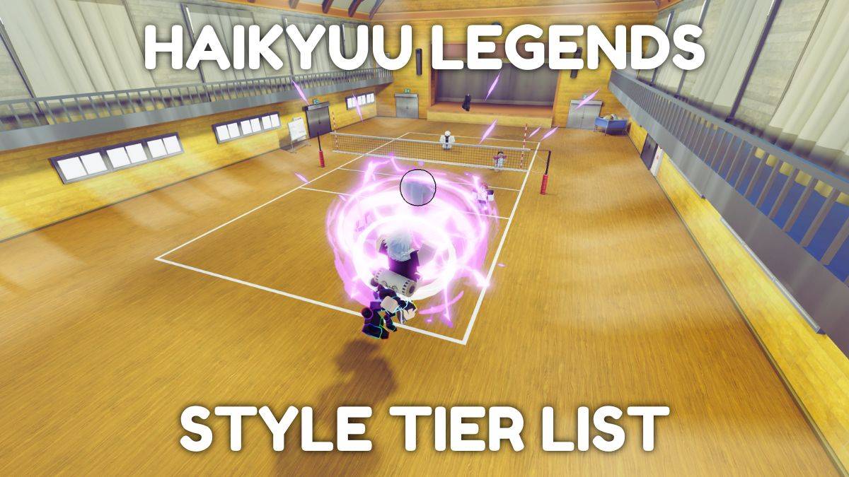 Ultimate Haikyuu Legends層列表 - 每個職位的最佳風格（2025年1月）