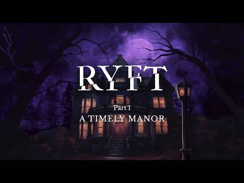 Ryft：及時的莊園