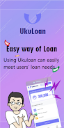 UkuLoan - Easy way of loan ဖန်သားပြင်ဓာတ်ပုံ 0