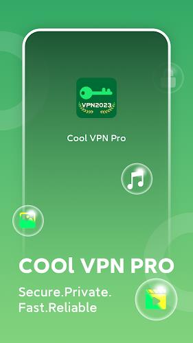 Cool VPN Pro: Secure VPN Proxy应用截图第0张