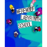 Werewolf Labyrinth School