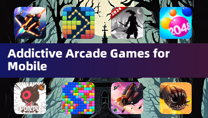 Addictive Arcade Games for Mobile