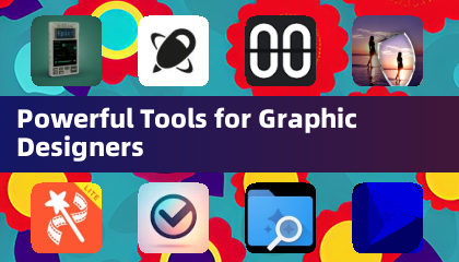 Powerful Tools for Graphic Designers