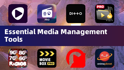 Essential Media Management Tools