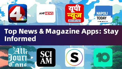 Top News & Magazine Apps: Stay Informed