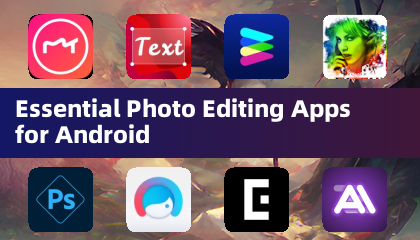 Aplicaciones esenciales de edición de fotos para Android