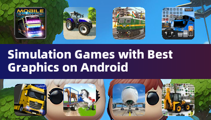 Android တွင်အကောင်းဆုံးဂရပ်ဖစ်များနှင့်အတူခြင်း simulation ဂိမ်းများ