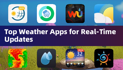 Top Weather Apps for Real-Time Updates
