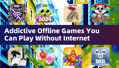 Addictive Offline Games You Can Play Without Internet