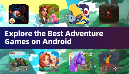 Explore the Best Adventure Games on Android