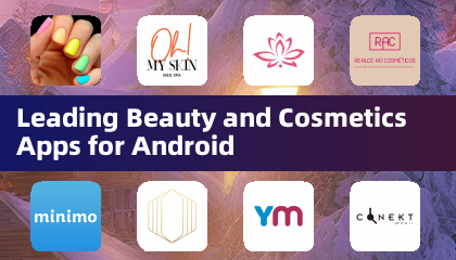 Leading Beauty and Cosmetics Apps for Android