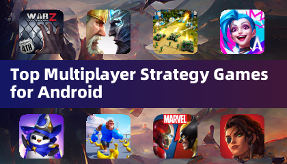 Top Multiplayer Strategy Games for Android