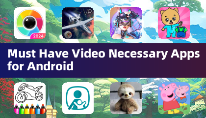 Must Have Video Necessary Apps for Android