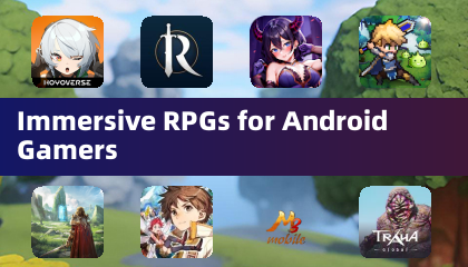 Immersive RPGs für Android-Spieler