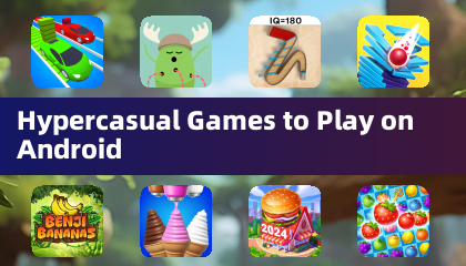 Hypercasual Games Android暢玩推薦