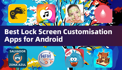 Melhores aplicativos de personalização de tela de bloqueio para Android