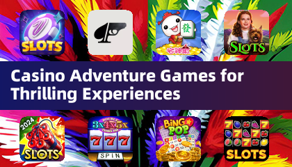 Casino Adventure Games for Thrilling Experiences