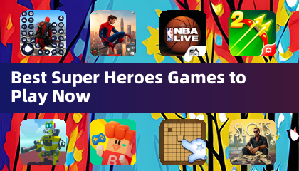 Best Super Heroes Games to Play Now
