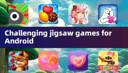 Challenging jigsaw games for Android