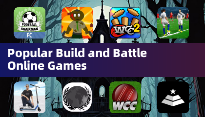 Popular Build and Battle Online Games