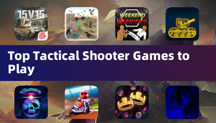 必玩的顶级战术射击游戏