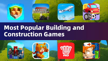 Most Popular Building and Construction Games